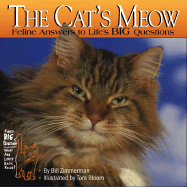 The Cat's Meow: Feline Answers to Life's Big Questions