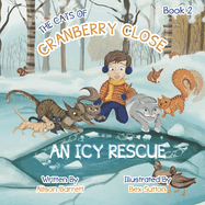 The Cats of Cranberry Close Book 2 - An Icy Rescue