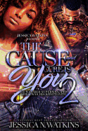 The Cause and Cure Is You 2: The Finale