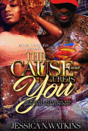 The Cause and Cure Is You: He Was Her Superman, and She... Was His Kryptonite