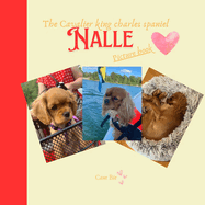 The Cavalier king charles spaniel Nalle: Picture book