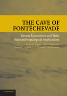 The Cave of Fontechevade: Recent Excavations and Their Paleoanthropological Implications