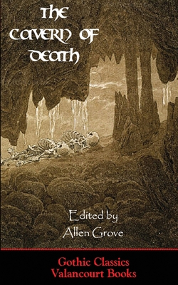 The Cavern of Death - Anonymous, and Grove, Allen (Editor)