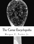 The Caviar Encyclopedia