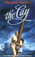 The Cay - Taylor, Theodore, III