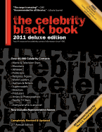 The Celebrity Black Book 2011: Over 60,000+ Accurate Celebrity Addresses for Autographs, Charity Donations, Signed Memorabilia, Celebrity Endorsements, Media Interviews and More! - McAuley, Jordan (Editor)