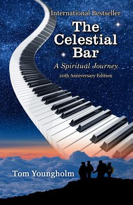 The Celestial Bar: 20th Anniversary Edition - Youngholm