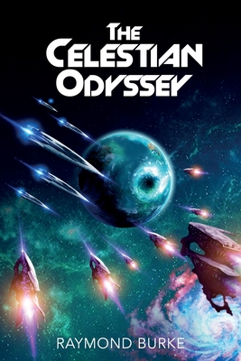 The Celestian Odyssey - Burke, Raymond