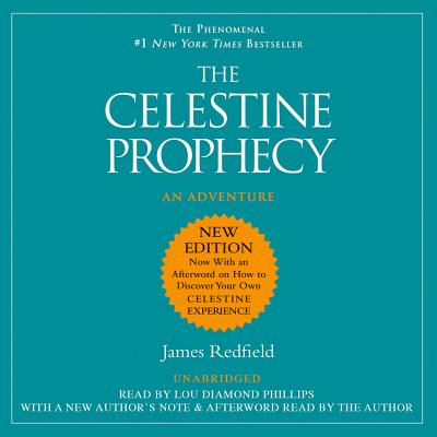 The Celestine Prophecy - Redfield, James, and Phillips, Lou Diamond (Read by)