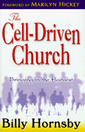 The Cell-Driven Church: Bringing in the Harvest