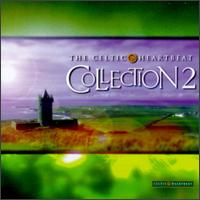 The Celtic Heartbeat Collection, Vol. 2 - Various Artists