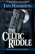 The Celtic Riddle: An Archaeological Mystery