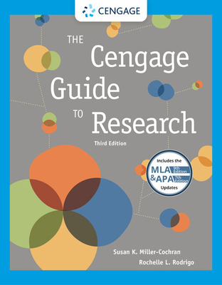 The Cengage Guide to Research (W/ Apa7e & Mla9e Updates) - Miller-Cochran, Susan K, and Rodrigo, Rochelle L