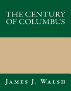 The Century of Columbus