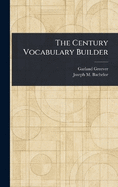 The Century Vocabulary Builder