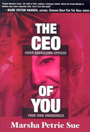 The CEO of You: Chief Engergizing Officer Your Own Uniqueness