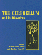 The Cerebellum and Its Disorders