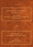 The Cerebellum: Disorders and Treatment: Handbook of Clinical Neurology Series Volume 155