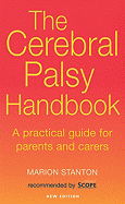 The Cerebral Palsy Handbook: A Practical Guide for Parents and Carers