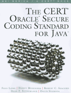 The CERT Oracle Secure Coding Standard for Java