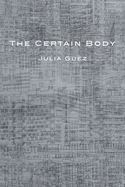 The Certain Body