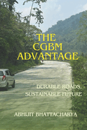 The CGBM Advantage: Durable Roads Sustainable Future