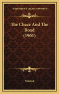The Chace and the Road (1901)