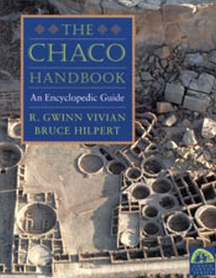 The Chaco Handbook: An Encyclopedic Guide - Vivian, R Gwinn