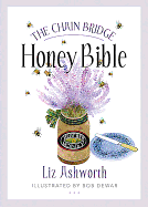 The Chain Bridge Honey Bible