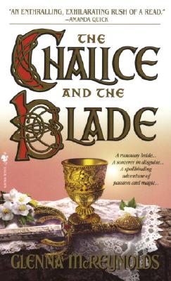 The Chalice and the Blade - McReynolds, Glenna