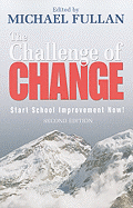 The Challenge of Change: Start School Improvement Now!