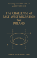 The Challenge of East-West Migration for Poland