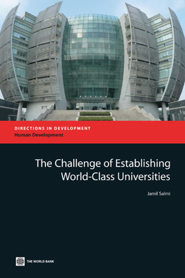 The Challenge of Establishing World Class Universities - Salmi, Jamil