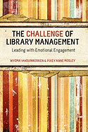 The Challenge of Library Management: Leading with Emotional Engagement
