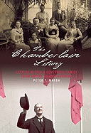 The Chamberlain Litany: Letters Within a Governing Family from Empire to Appeasement