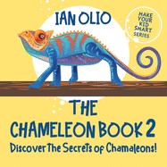 The Chameleon Book 2. Discover the Secrets of Chameleons! Make your kid smart series.: Book For Kids Ages 3-6