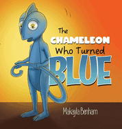 The Chameleon Who Turned Blue