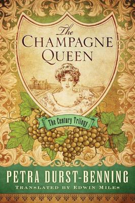 The Champagne Queen - Durst-Benning, Petra, and Miles, Edwin (Translated by)