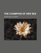 The Champion of Her Sex