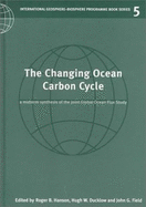 The Changing Ocean Carbon Cycle: A Midterm Synthesis of the Joint Global Ocean Flux Study