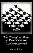 The Changing Shape of Form Criticism: A Relational Approach