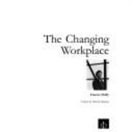 The Changing Workplace - Duffy, Francis, and Hannay, Patrick (Editor)