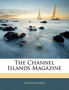 The Channel Islands Magazine