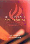 The Chaplain: A Faith Presence in the School Community