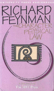 The Character of Physical Law: Feynman's Classic on Scientific Laws