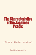 The Characteristics of the Japanese People: Story of the Last Century