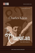 The Charlatan: The 1898 Operetta: Complete Book and Lyrics