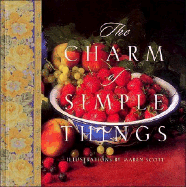 The Charm of Simple Things - Thomas Nelson Publishers, and Countryman, Jack, and Scott, Maren J