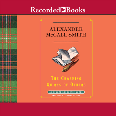 The Charming Quirks of Others - McCall Smith, Alexander