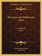 The Chase, and William and Helen: Two Ballads (1807)